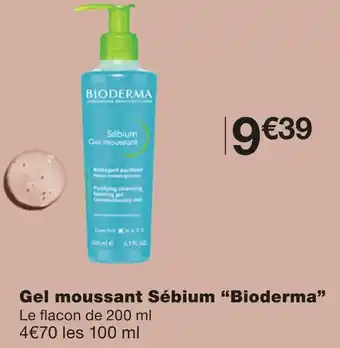Monoprix Bioderma Gel moussant Sébium offre
