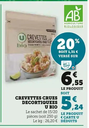 U Express U CREVETTES CRUES DECORTIQUEES BIO offre