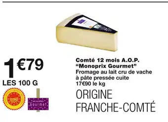 Monoprix Monoprix Gourmet Comté 12 mois A.O.P offre