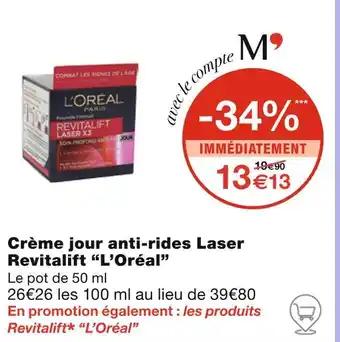 Monoprix L’Oréal Crème jour anti-rides Laser Revitalift offre