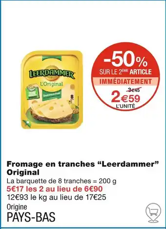 Monoprix Leerdammer Fromage en tranches Original offre