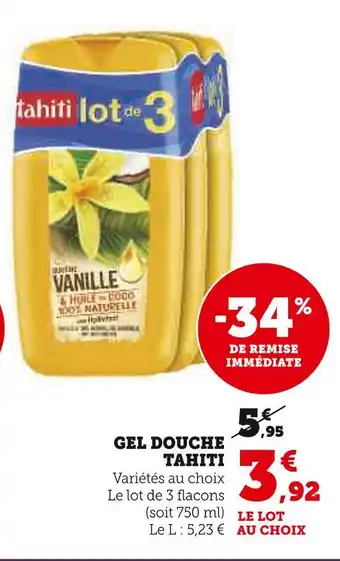 U Express TAHITI GEL DOUCHE offre