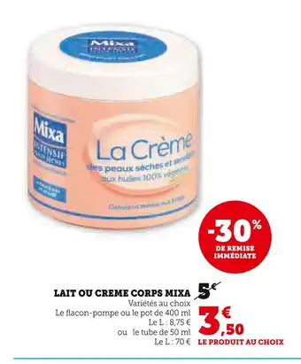 U Express MIXA LAIT OU CREME CORPS offre