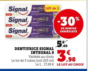 U Express SIGNAL DENTIFRICE INTEGRAL 8 offre