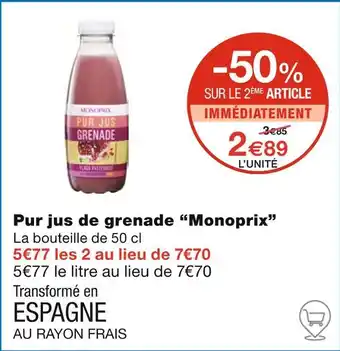 Monoprix Monoprix Pur jus de grenade offre