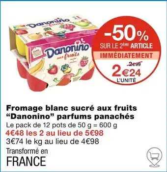 Monoprix Danonino Fromage blanc sucré aux fruits parfums panachés offre