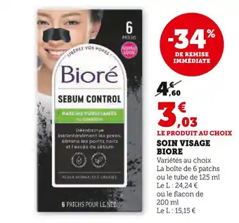 Super U BIORE SOIN VISAGE offre