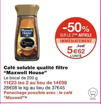 Monoprix Maxwell House Café soluble qualité filtre offre