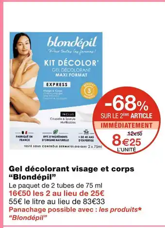 Monoprix Blondépil Gel décolorant visage et corps offre