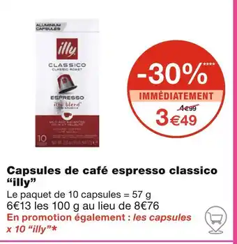 Monoprix illy Capsules de café espresso classico offre