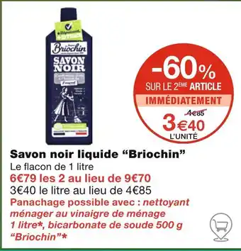 Monoprix Briochin Savon noir liquide offre