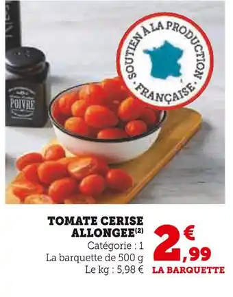 Super U TOMATE CERISE ALLONGEE offre