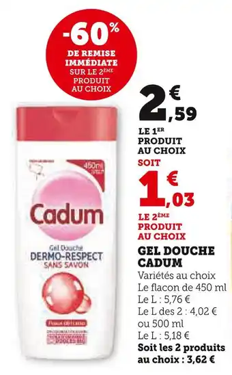 Super U CADUM GEL DOUCHE offre