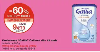 Monoprix Gallia Croissance Calisma dès 12 mois offre