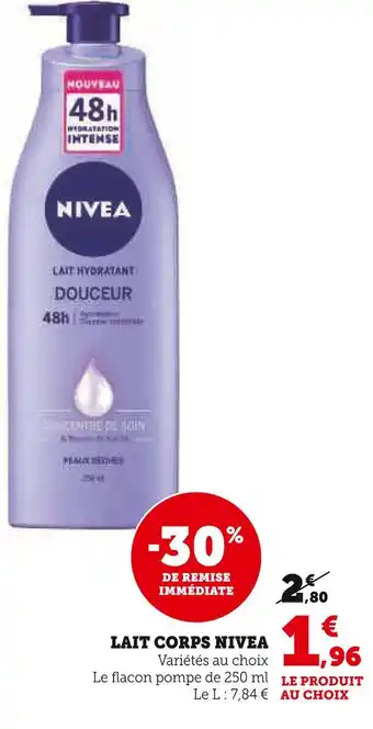 Super U NIVEA LAIT CORPS offre