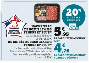 Super U TENDRE ET PLUS HACHE VRAC DE BOEUF 15% MG offre