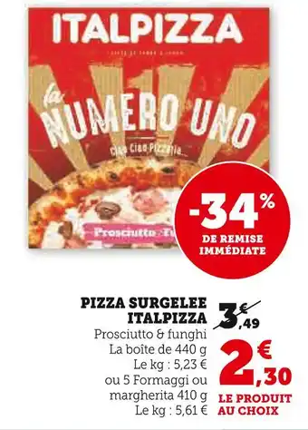 Hyper U ITALPIZZA PIZZA SURGELEE offre