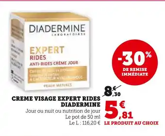 Hyper U DIADERMINE CREME VISAGE EXPERT RIDES offre