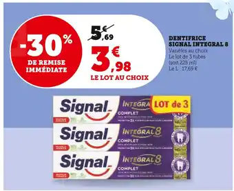 Super U SIGNAL DENTIFRICE SIGNAL INTEGRAL 8 offre
