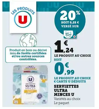 Hyper U U SERVIETTES ULTRA MINCES offre
