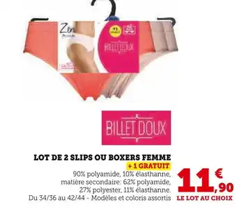 Hyper U BILLET DOUX LOT DE 2 SLIPS OU BOXERS FEMME offre
