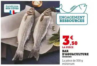 Super U BAR D'AQUACULTURE offre