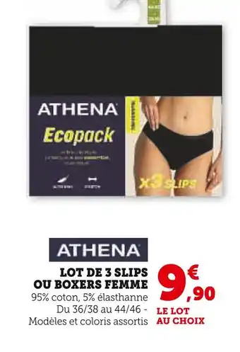 Hyper U ATHENA LOT DE 3 SLIPS OU BOXERS FEMME offre