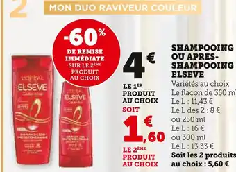 Hyper U ELSEVE SHAMPOOING OU APRES-SHAMPOOING offre
