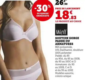 Hyper U Well SOUTIEN GORGE PADDE OU ARMATURES offre