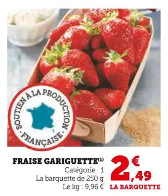 Hyper U FRAISE GARIGUETTE offre