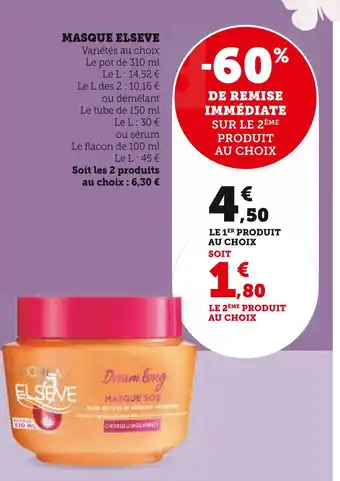 Hyper U ELSEVE MASQUE offre