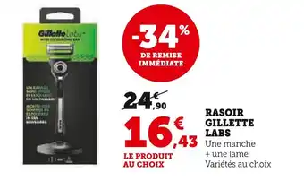 Hyper U GILLETTE RASOIR LABS offre