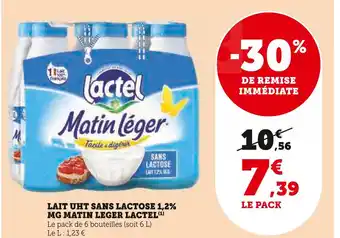 Hyper U LACTEL LAIT UHT SANS LACTOSE 1,2% MG MATIN LEGER offre