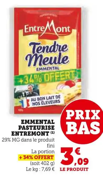 Hyper U ENTREMONT EMMENTAL PASTEURISE offre