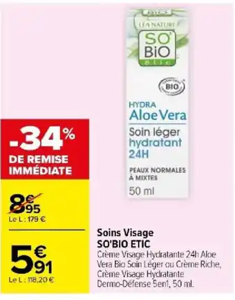 Carrefour Soins Visage SO'BIO ETIC offre