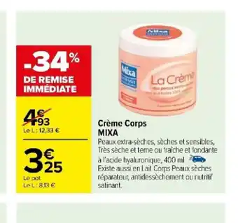 Carrefour Crème Corps MIXA offre