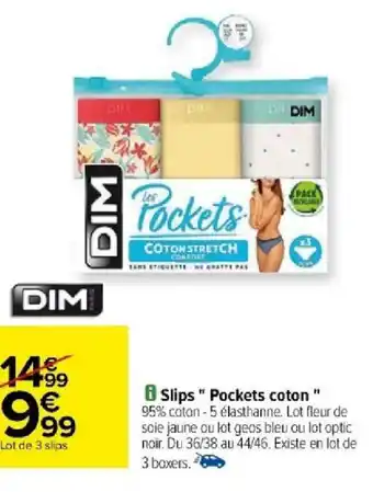 Carrefour Slips" Pockets coton offre