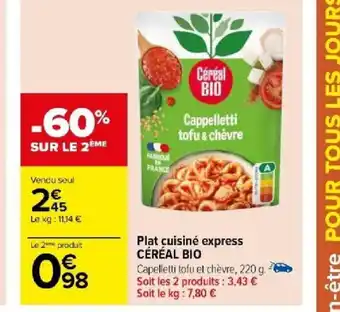 Carrefour Plat cuisiné express CÉRÉAL BIO offre