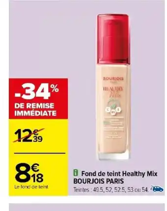 Carrefour 8 Fond de teint Healthy Mix BOURJOIS PARIS offre