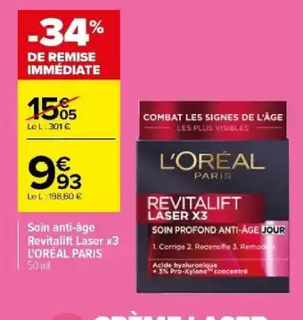 Carrefour Soin anti-âge Revitalift Laser x3 L'ORÉAL PARIS offre