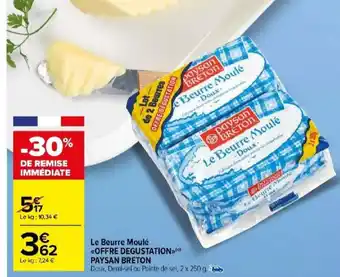 Carrefour Market Le Beurre Moulé OFFRE DEGUSTATION offre