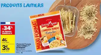 Carrefour Market L'Emmental Français <MAXI FORMAT» (m) ENTREMONT Râpé ou Portion. offre