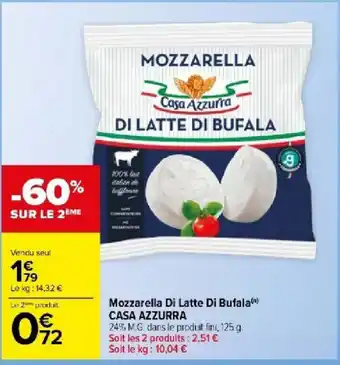 Carrefour Market Mozzarella Di Latte Di Bufala) CASA AZZURRA offre