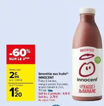 Carrefour Market Smoothie aux fruits(0) INNOCENT offre