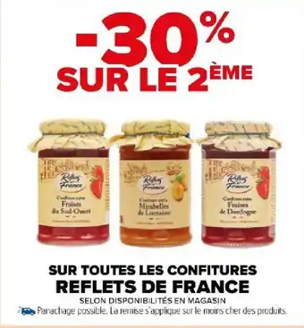 Carrefour Market SUR TOUTES LES CONFITURES REFLETS DE FRANCE offre