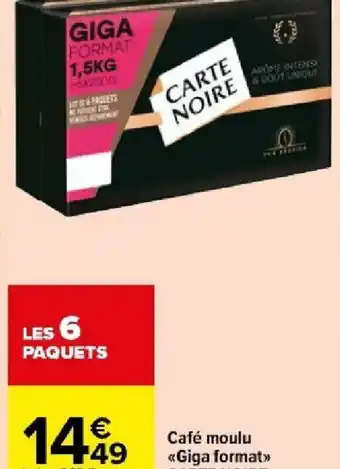 Carrefour Market Café moulu <<Giga format>> CARTE NOIRE 6 x 250 g. offre