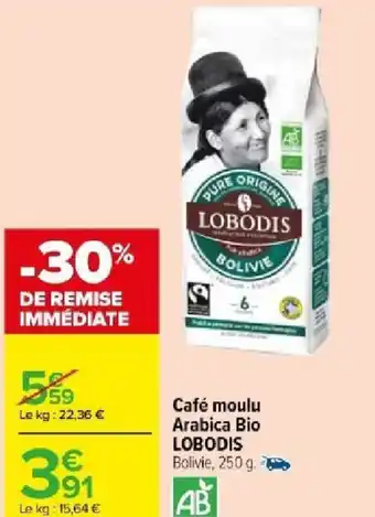 Carrefour Market Café moulu Arabica Bio LOBODIS offre
