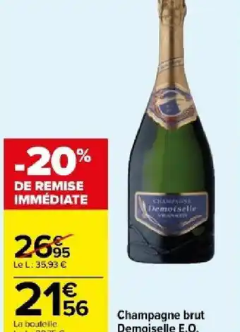 Carrefour Market Champagne brut Demoiselle E.O. Vendu sous étui, 75 cl. offre