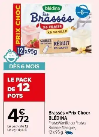 Carrefour Market Brassés «Prix Choc⟫> BLÉDINA offre