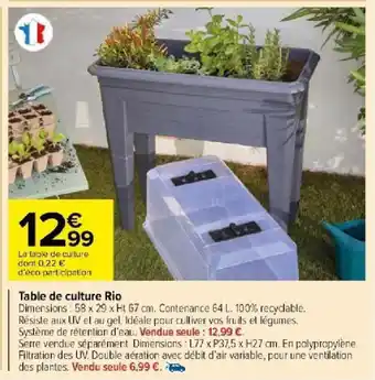 Carrefour Market Table de culture Rio offre